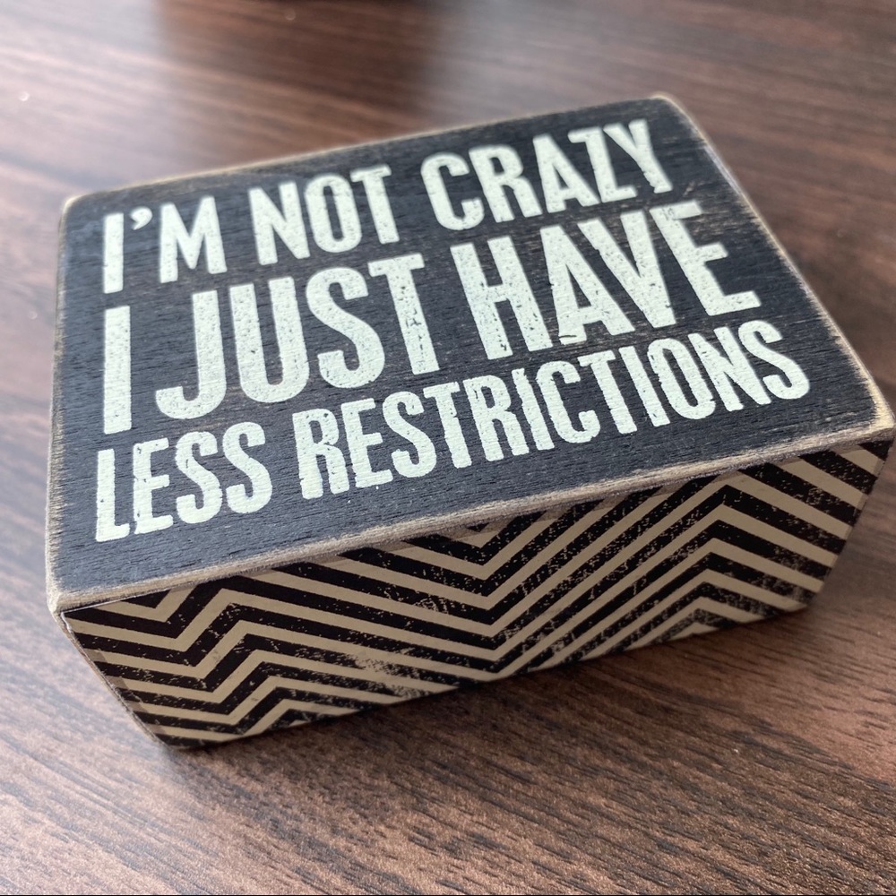 Wooden Box Sign “I’m not crazy”Primitives by Kathy - Picture 4 of 4
